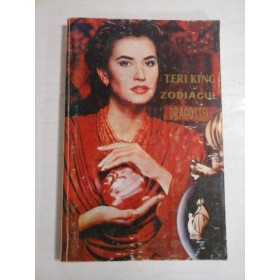 ZODIACUL DRAGOSTEI - TERI KING